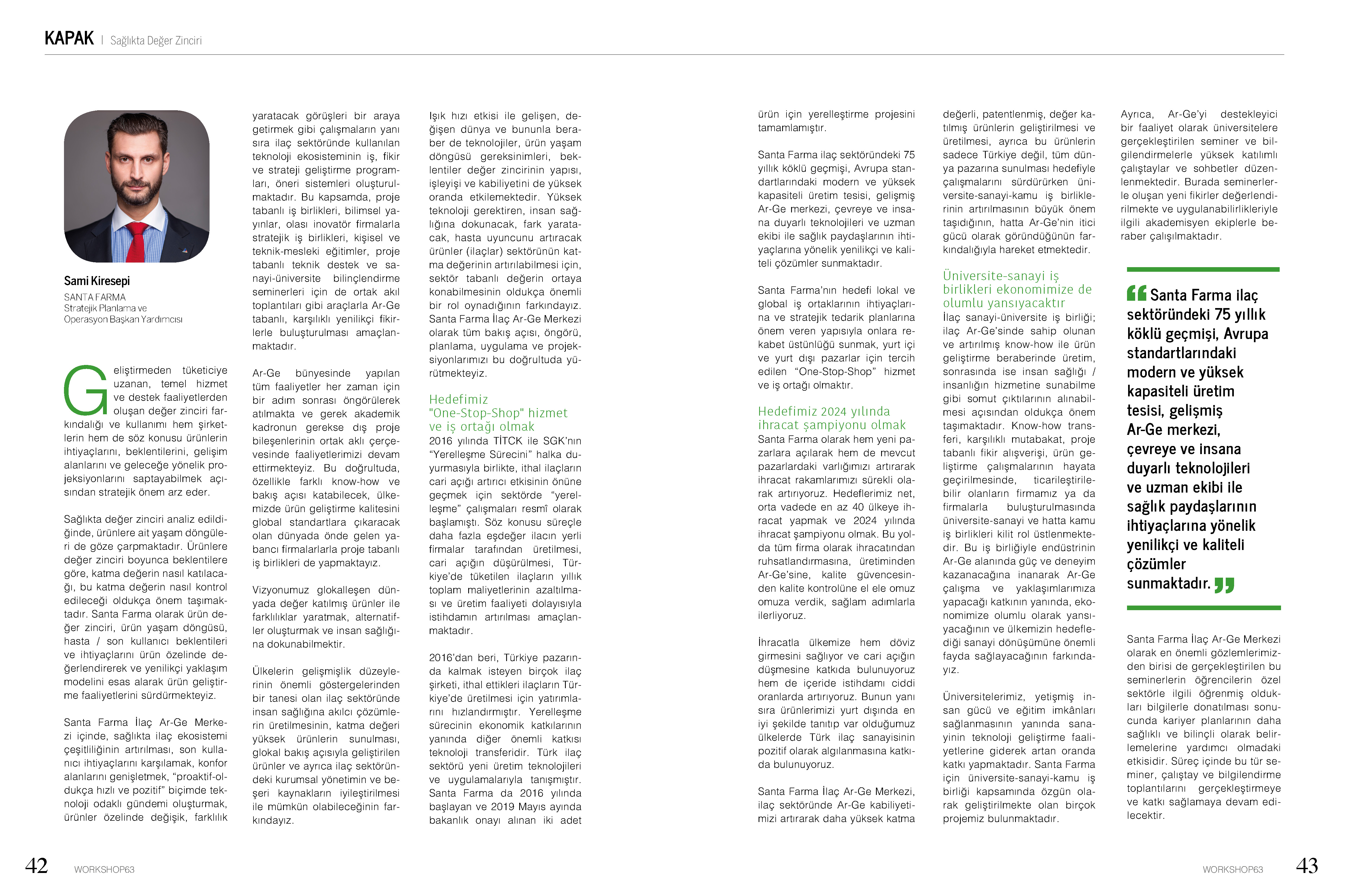 Stratejik Planlama ve Operasyon Başkan Yardımcımız Sn. Sami Kiresepi Workshop Dergisi 63. Sayısına Konuk Oldu