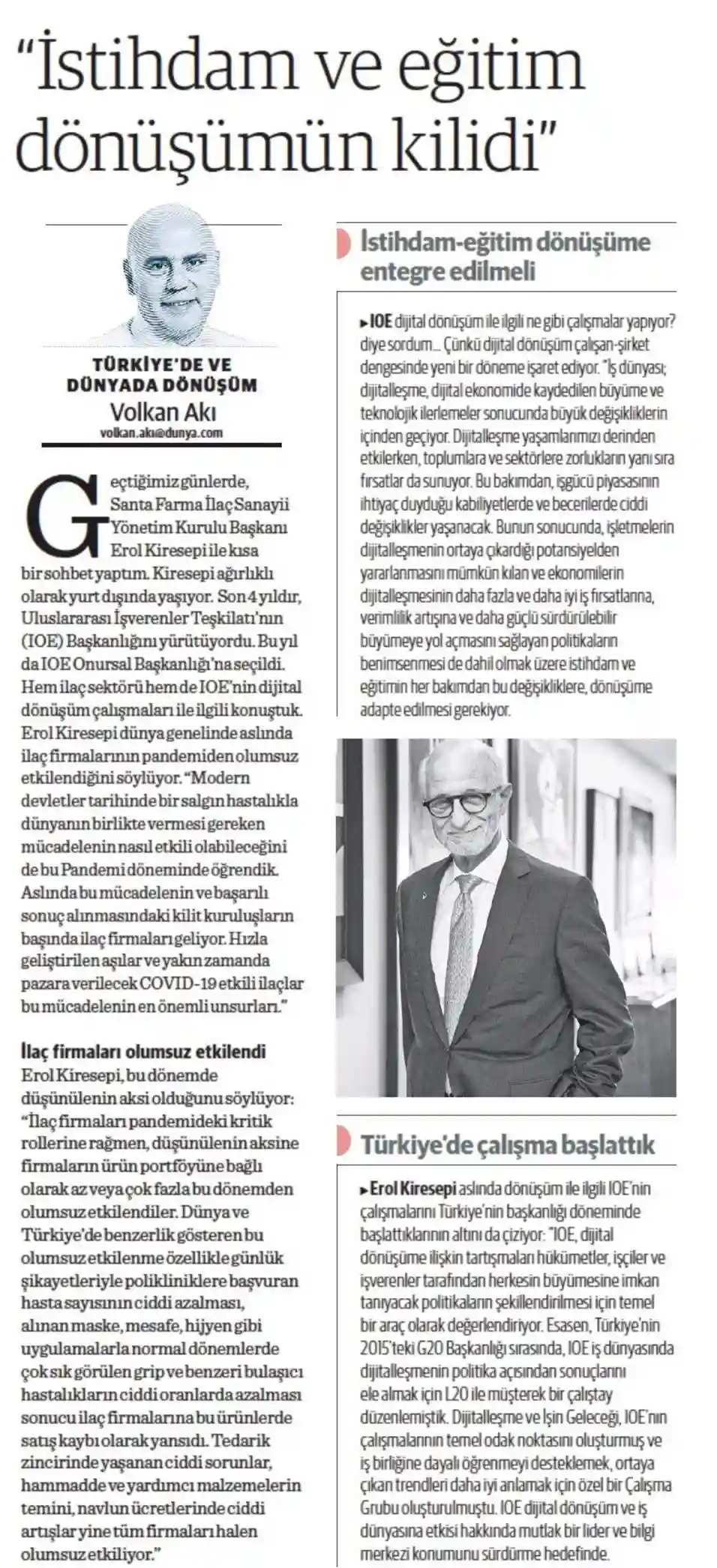 Yönetim Kurulu Başkanımız Sn. Erol Kiresepi Dünya Gazetesi'ne Konuk Oldu