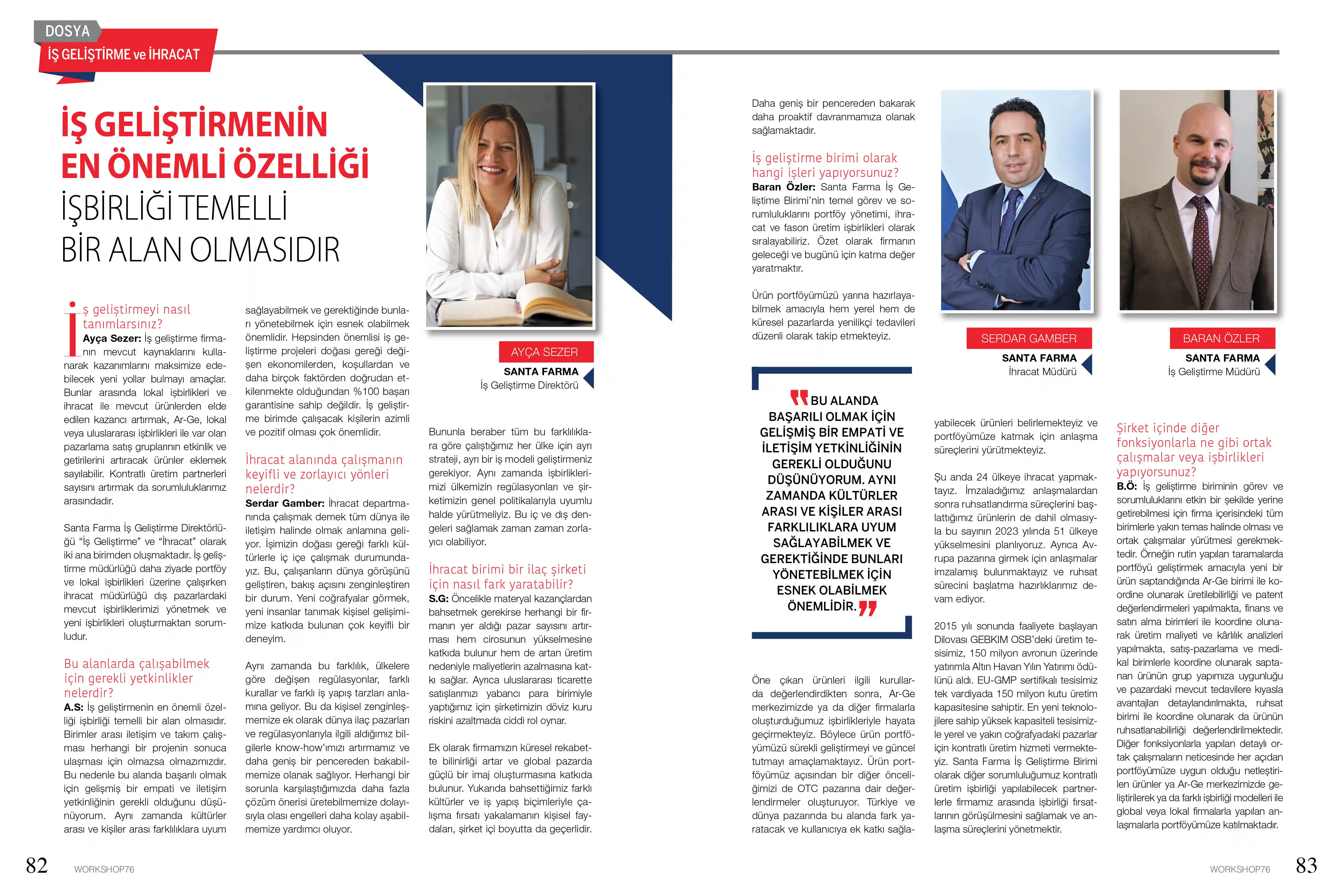 Workshop Dergisi Yeni Sayısına İş Geliştirme Direktörlüğü Ekibimizle Konuk Olduk