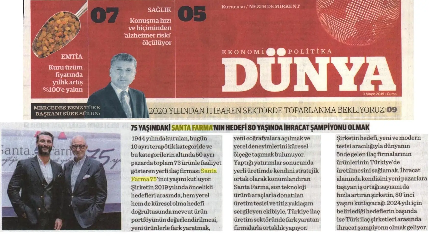 75 Yaşındaki Santa Farma’nın Hedefi 80 Yaşında İhracat Şampiyonu Olmak, Dünya Gazetesi