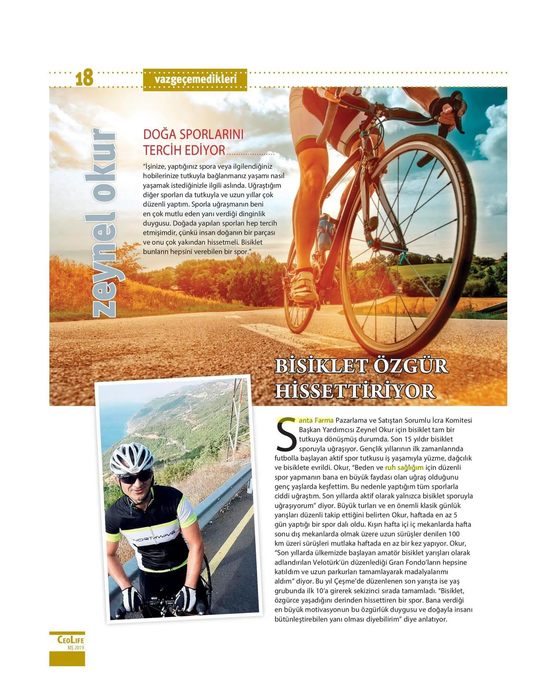 Pazarlama Ve Satıştan Sorumlu İcra Komitesi Başkan Yardımcımız Sn. Zeynel Okur Ceo Life Dergisine Konuk Oldu