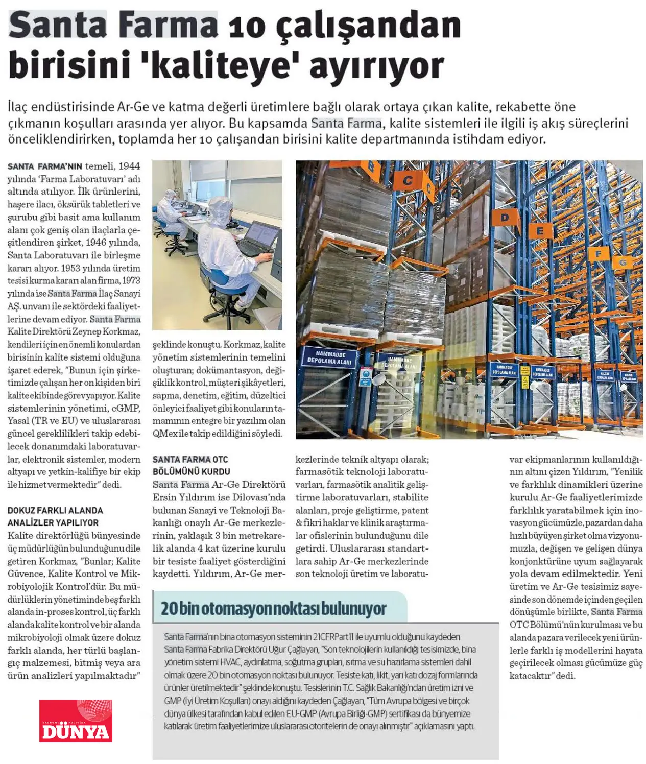 Dünya Gazetesi Türkiye’nin Sanayi Üsleri Dosyası’na Kalite Direktörümüz Zeynep Bodur Korkmaz, Fabrika Direktörümüz Uğur Çağlayan ve Ar-Ge Direktörümüz Ersin Yıldırım Konuk Oldu
