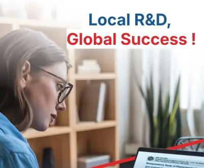 Local R&D, Global Success!